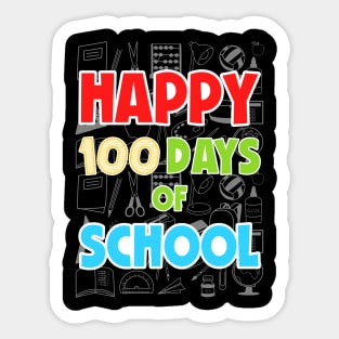 Happy 100th Day of School 100 Days of School Teacher Student Sticker